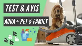 Thomas Aqua+ Pet & Family : Avis et test de cet aspirateur/laveur spécial poils de chien