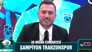 2021-2022 Şampiyonu Trabzonspor! | Var Odası 30 Nisan 2022