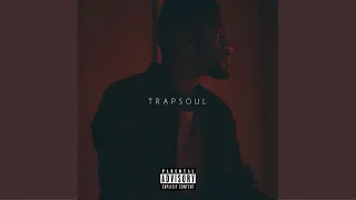 Bryson Tiller - Trapsoul (Full Album)