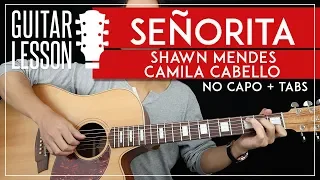 Señorita Guitar Lesson 🎸💃 Shawn Mendes Camila Cabello NO CAPO Guitar Tutorial |Chords + TAB|