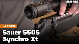 Sauer S505 Synchro xt calibro .308 Winchester: massima fluidità e precisione - La prova