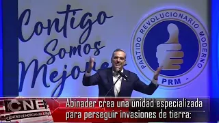 Abinader crea una unidad especializada para perseguir invasiones de tierras