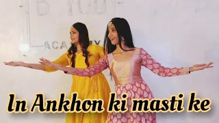 In ankhon ki masti | Easy dance cover | choreograhy Krutika Solanki and Anushka Unarkar