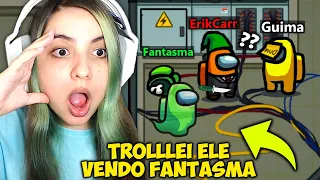 TROLLEI MEU AMIGO IMPOSTOR VENDO FANTASMAS no AMONG US!! ELES FALARAM QUE ELE ERA o IMPOSTOR...