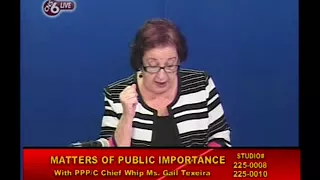 Matters of Public Importance with PPP/C Chief Whip Gail Teixeira November 9th 2017