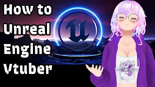 DIY Vtuber Unreal Engine 5 / 4.26 Application for FREE -  Full guide