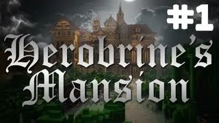 Herobrine's Mansion Part 1 - Die Already! w/ Alexchos