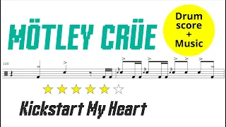 Mötley Crüe - Kickstart My Heart [DRUM SCORE + MUSIC]