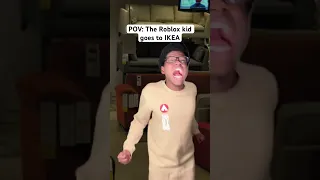 POV: The Roblox kid goes to IKEA