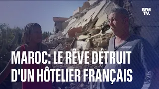 Maroc: le rêve détruit d'un hôtelier français