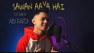 Sawan Aaya Hai Cover By Abi Rafdi ( Ost. CREATURE 3D )