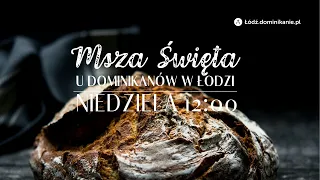 Święto św. Szczepana u Dominikanów z Łodzi - Msza Święta 26.12.2023 - godz. 12:00