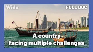 Qatar: A nation picturing a big future I WIDE