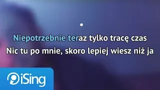 Michał Szczygieł - Nic tu po mnie (karaoke iSing)