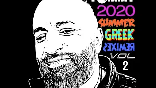 Greek Summer Remixes 2020 DJ Tommy Karas Greece mix 2k20 Remix Vol. 2