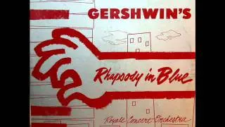 Gershwin / Royale Concert Orchestra, 1954: Rhapsody In Blue - 10 Inch LP