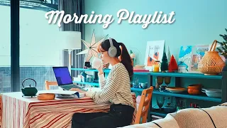 【Playlist】Playlist to listen to in the morning when I wake up a little earlier than usual. ⛅️