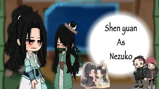 Svsss react to shen qingqiu as nezuko //svsss//made by me👯