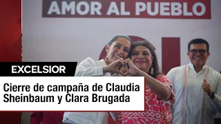 El cierre de campaña de Claudia Sheinbaum y Clara Brugada