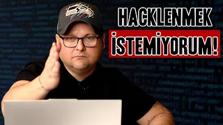 HACKLENMEK İSTEMİYORUM! NAPICAM?