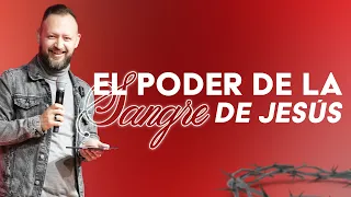 El poder de la Sangre de Cristo I Juan David Arango