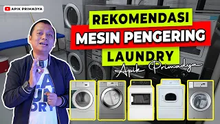 ⭕ REKOMENDASI MESIN PENGERING LAUNDRY | Tips Usaha Laundry Pemula