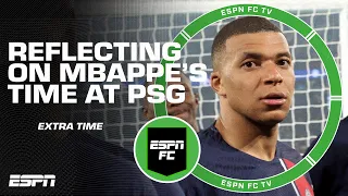 How would you rate Kylian Mbappe’s time at PSG? | ESPN FC Extra Time