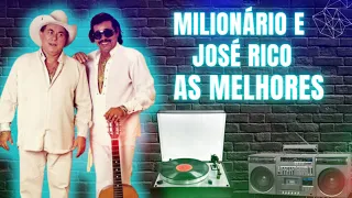 Milionario e Jose Rico Grandes Sucessos
