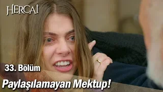 Paylaşılamayan mektup! - Hercai 33. Bölüm