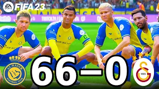 FIFA 23 - MESSI, RONALDO, MBAPPE, NEYMAR, ALL STARS | AL NASSR 66 - 0 GALATASARAY