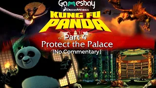 Kung Fu Panda || Part 4 || Protect the Palace || 4K PC Gameplay || No Commentary