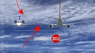 Voo 1907 - O Legacy se CHOCOU com avião da GOL EP. 302