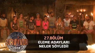 Eleme adayları konseyde neler söyledi? | 27.Bölüm | Survivor 2018