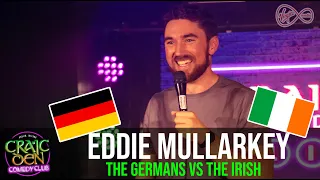 Eddie Mullarkey | The Germans Vs The Irish