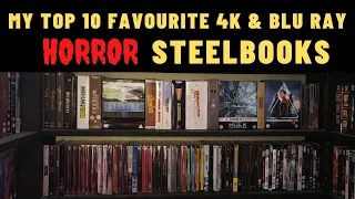 My Top 10 Favourite 4k & Blu Ray Horror Steelbooks.