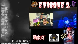 The Mid-Nite Spookshow Podcast Episode 2 Slipknot, RSD24, Freddy turns 40!