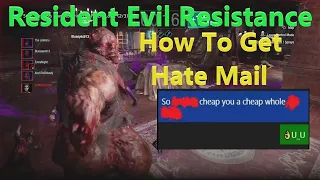 How To Get Hate Mail In Resident Evil Resistance