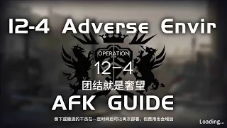 12-4 AE CM Adverse Environment | Main Theme Campaign | AFK & Easy Guide |【Arknights】