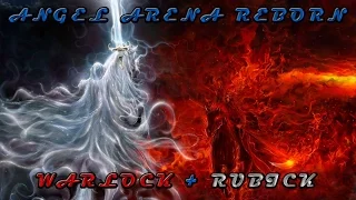 [Dota2] Angel Arena Reborn: Варлок и Рубик!