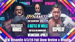 AEW Dynamite 4/3/24 Full Show Review & Results | A Battle Of Wills