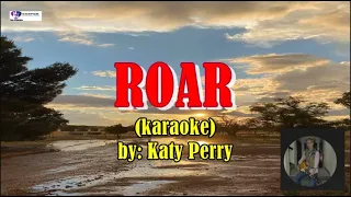 ROAR (Karaoke) By:Katy Perry