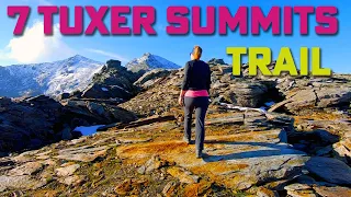 7 tuXer Summit Trail - Wanderung über die stillen Tuxer in Tirol (Glungezer Hütte - Lizumer Hütte)