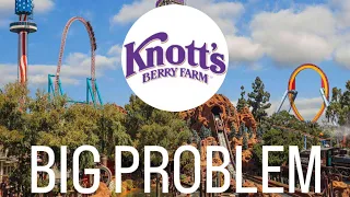 Knotts Berry Farm Has A Big Problem...