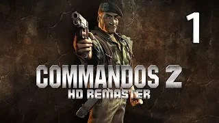 Прохождение Commandos 2 - HD Remaster [Без Комментариев] Часть 1: Учебный лагерь.