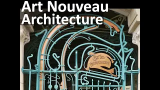 13 Art Nouveau Architecture & Decor