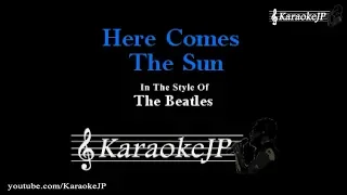 Here Comes The Sun (Karaoke) - Beatles