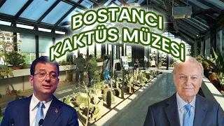 Kaktüs Evi - Kaktüs Müzesi Tanıtımı: Ediz Hun ve Ekrem İmamoğlu ile Bostancı'da Eşsiz Bir Çalışma!