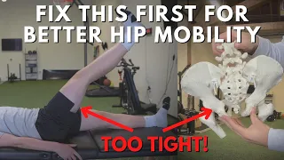 Fix This FIRST To Make Faster Progress Improving Your Hip Mobility