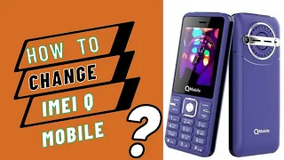 How To Change IMEI of Q mobile E1000 music ..