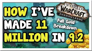 11 Million Gold PROFIT Breakdown Since Patch 9.2! Full Ledger | Shadowlands | WoW Gold Making Guide